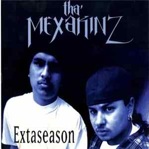 Tha' Mexakinz - Extaseason flac