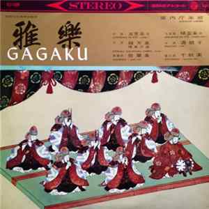 Kunaichō Gakubu - 雅楽 = Gagaku flac
