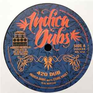 Indica Dubs Meets Echo Vault - 420 Dub flac