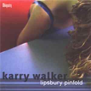 Karry Walker - Lipsbury Pinfold flac