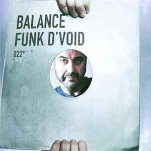 Funk D'Void - Balance 022 flac