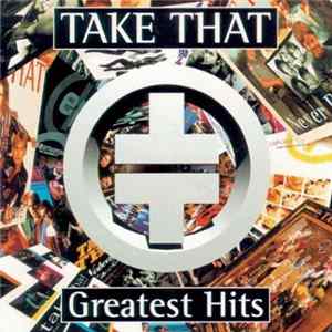 Take That - Greatest Hits flac