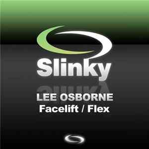 Lee Osborne - Facelift / Flex flac