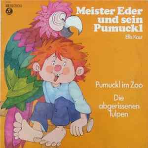 Ellis Kaut - Meister Eder Und Sein Pumuckl - Pumuckl Im Zoo / Die Abgerissenen Tulpen flac