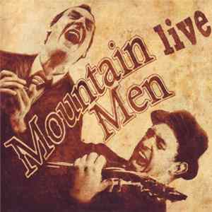 Mountain Men - Live flac