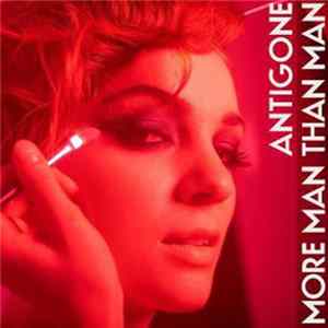 Antigone - More Man Than Man flac