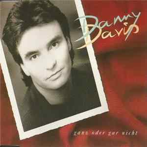Danny Davis - Ganz Oder Gar Nicht flac