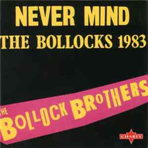 The Bollock Brothers - Never Mind The Bollocks 1983 flac