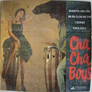 Cha Cha Boys - Alouette-Cha Cha flac