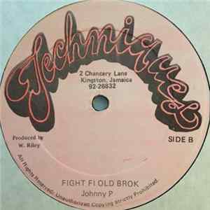 Johnny P - Fight Fi Old Brok flac