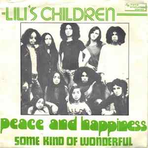 Lili's Children - Peace And Happiness / Some Kind Of Wonderful flac