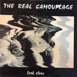 The Real Camouflage - Look Close flac