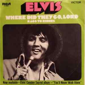 Elvis Presley - Where Did They Go, Lord flac