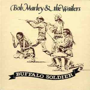 Bob Marley & The Wailers - Buffalo Soldier flac