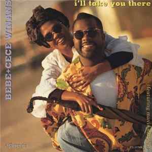 BeBe & CeCe Winans - I'll Take You There flac