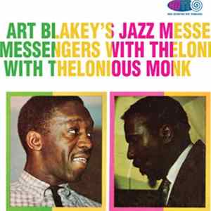 Art Blakey's Jazz Messengers With Thelonious Monk - Art Blakey's Jazz Messengers With Thelonious Monk flac