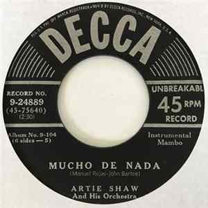Artie Shaw And His Orchestra - Mucho De Nada / Orinoco flac