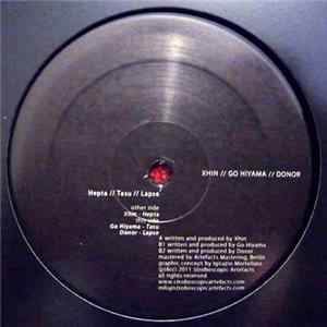 Xhin / Go Hiyama / Donor - Hepta / Tasu / Lapse flac