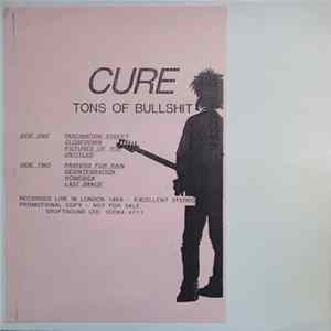 The Cure - Tons Of Bullshit flac