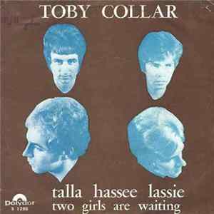 Toby Collar - Talla Hassee Lassie flac