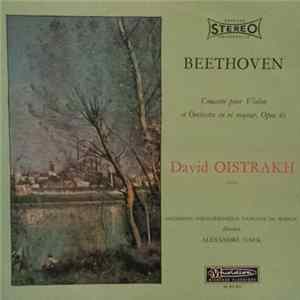 Beethoven - David Oistrakh, Orchestre Philharmonique National De Moscou, Alexandre Gauk - Concerto Pour Violon Et Orchestre En Ré Majeur, Opus 61 flac