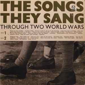 Jack Warner With The Mike Sammes Singers And Orchestra - The Songs They Sang Through Two World Wars flac