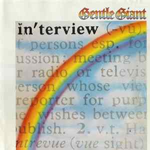 Gentle Giant - Interview flac
