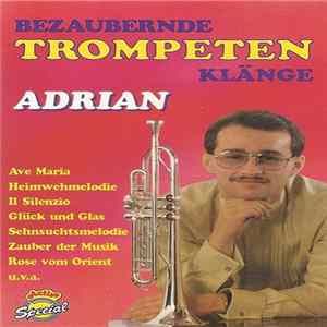 Adrian - Bezaubernde Trompetenklänge flac