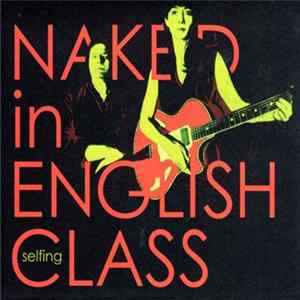 Naked In English Class - Selfing flac