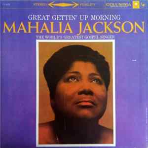 Mahalia Jackson - Great Gettin' Up Morning flac
