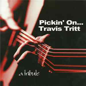 Unknown Artist - Pickin' On Travis Tritt flac