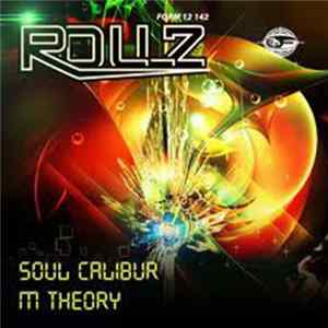Rollz - Soul Calibur / M Theory flac