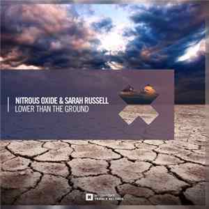Nitrous Oxide & Sarah Russell - Lower Than The Ground flac