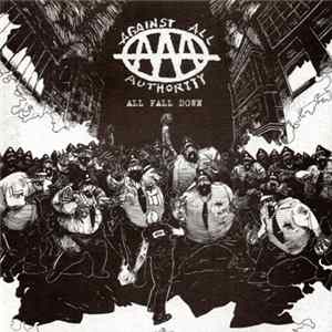 Against All Authority - All Fall Down flac