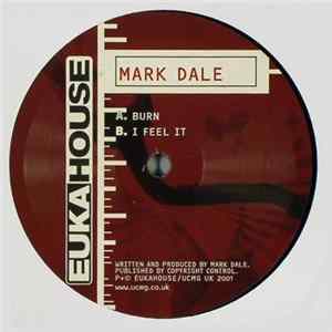 Mark Dale - Burn / I Feel It flac