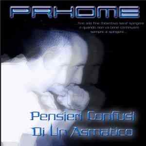 Prhome - Pensieri Confusi Di Un Asmatico flac