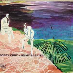 Bobby Cruz, Jimmy Sabater - Mano A Mano Melodico flac