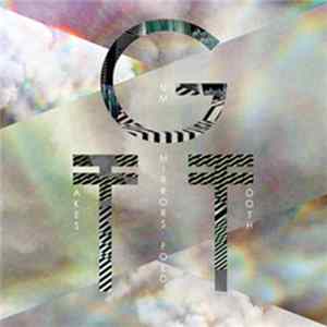 Gum Takes Tooth - Mirrors Fold flac