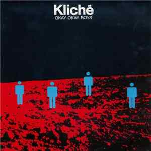 Kliché - Okay Okay Boys flac