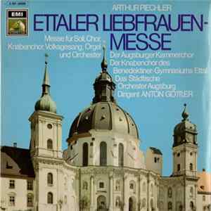 Arthur Piechler - Ettaler Liebfrauen-Messe flac