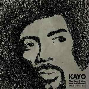 Kayo - The Revolution Was Not Televised flac