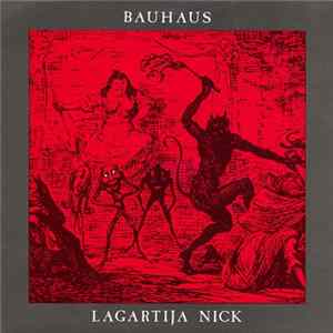 Bauhaus - Lagartija Nick flac