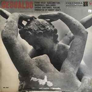 Gesualdo, Robert Craft - Canzonettas, Madrigals, Gailliards, Sacrae Cantiones, Psalms flac