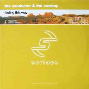 The Conductor & The Cowboy - Feeling This Way flac