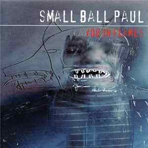 Small Ball Paul - You In Flames flac