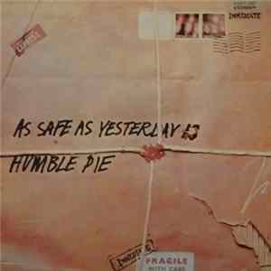 Humble Pie - As Safe As Yesterday Is flac
