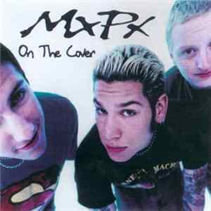 MxPx - On The Cover flac