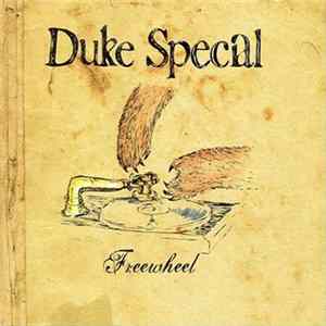 Duke Special - Freewheel flac