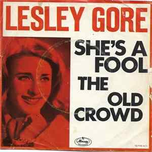 Lesley Gore - She's A Fool / The Old Crowd flac