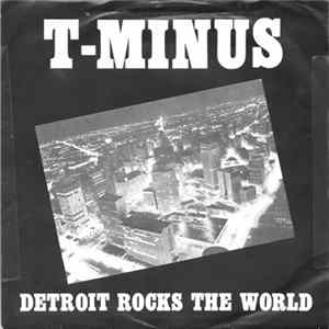 T-Minus - Detroit Rocks The World / Love At First Sight flac
